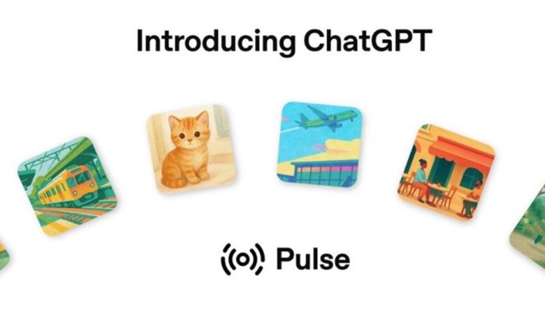 إطلاق ChatGPT Pulse لمستخدمي النسخة الاحترافية على الهواتف الذكية